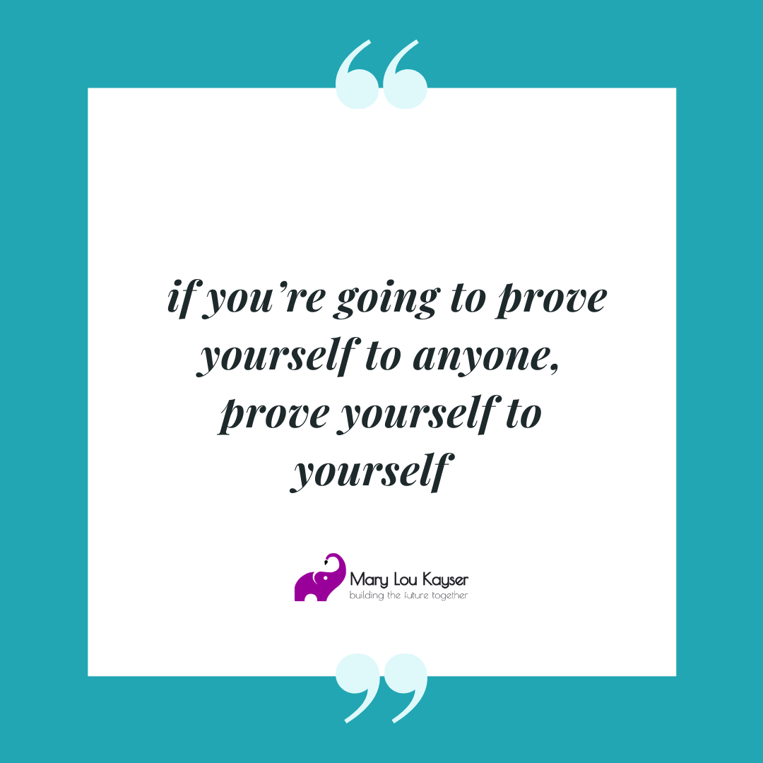 prove yourself